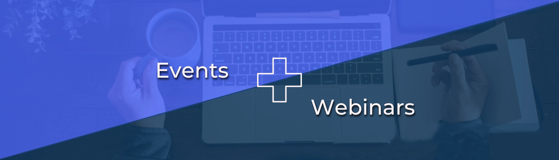 Events and webinars